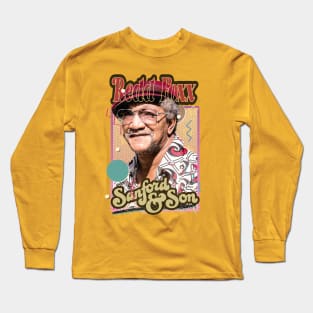 Redd Foxx || Retro Art || Sanford & Son#3 Long Sleeve T-Shirt